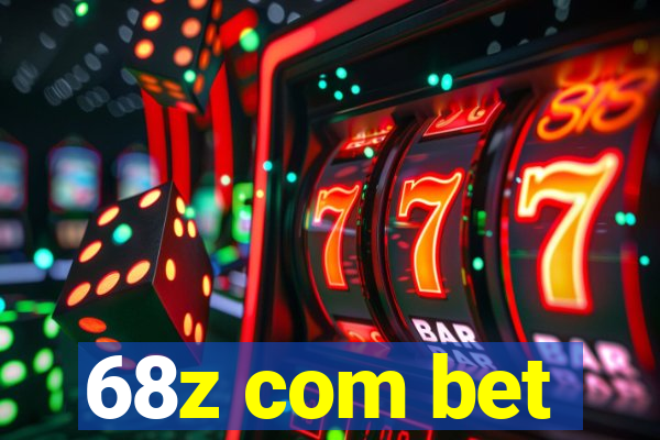 68z com bet